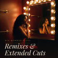 Remixes and Extended Cuts cover — Nia Monroe Blues